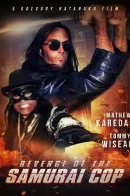 Revenge of the Samurai Cop